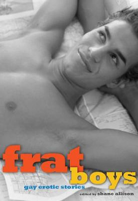 Frat Boys: Gay Erotic Stories (Paperback)