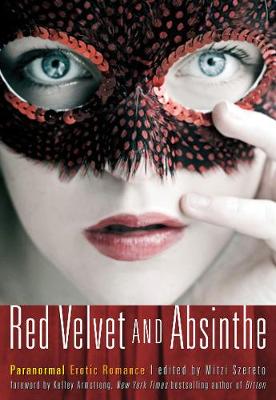 Red Velvet and Absinthe: Paranormal Erotic Romance (Paperback)
