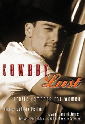 Cowboy Lust: Erotic Romance for Women (Paperback)