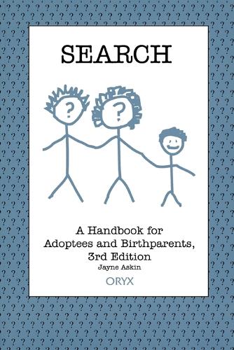 Search: A Handbook for Adoptees and Birthparents, 3rd Edition (Paperback)