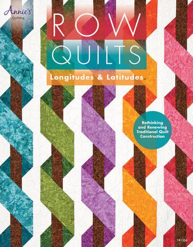 Row Quilts: Longitudes and Latitudes (Paperback)