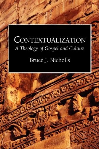Contextualization Theology of Gospel and Culture (Paperback)