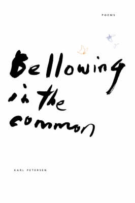 Bellowing in the Common (Paperback)