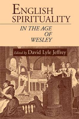 English Spirituality in the Age of Wesley (Paperback)