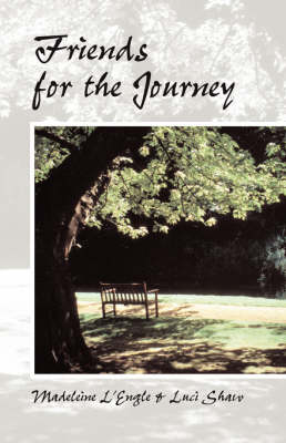 Friends for the Journey (Paperback)