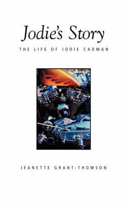 Jodie's Story: The Life of Jodie Cadman (Paperback)