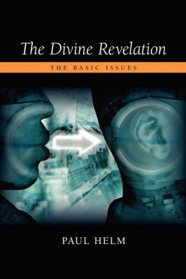 The Divine Revelation: The Basic Issues (Paperback)
