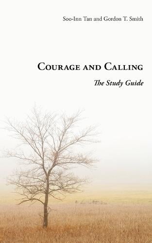 Courage and Calling: The Study Guide (Paperback)