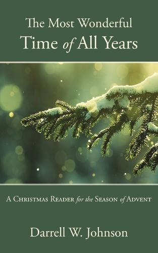 The Most Wonderful Time of All Years (Paperback)