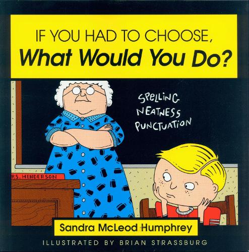 If You Had To Choose, What Would You Do? (Paperback)