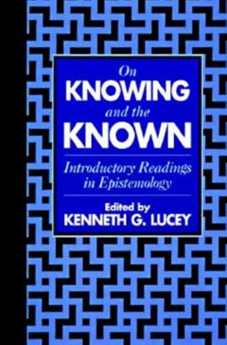 On Knowing And The Known (Paperback)