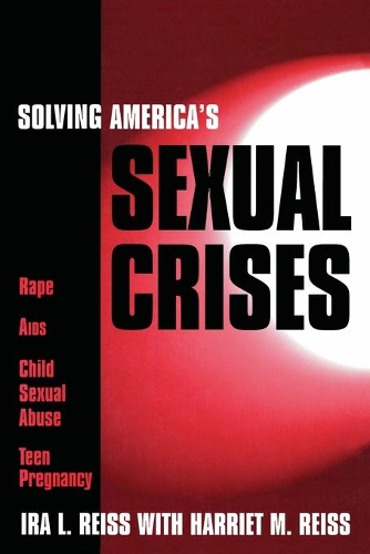 Solving America's Sexual Crises (Paperback)