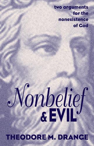 Nonbelief & Evil (Hardback)
