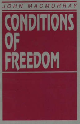 Conditions Of Freedom (Paperback)