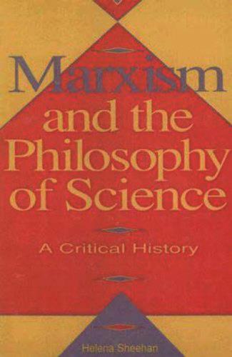 Marxism And The Philosophy Of Science (Paperback)