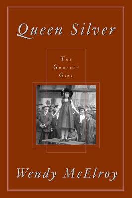 Queen Silver: The Godless Girl (Hardback)