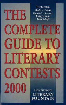 The Complete Guide to Literary Contests 2000 (Paperback)