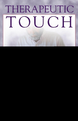 Therapeutic Touch (Hardback)