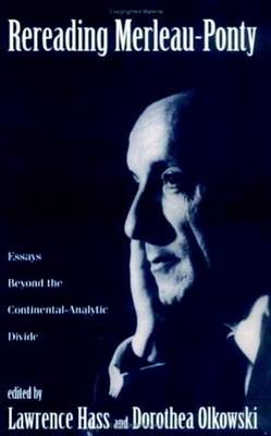 Rereading Merleau-Ponty (Hardback)