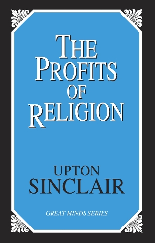 The Profits Of Religion (Paperback)