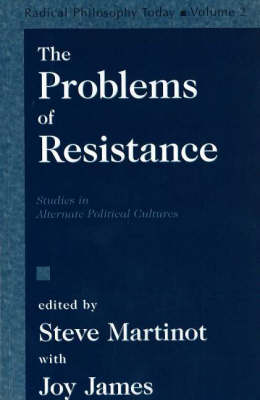 The Problems Of Resistance (Paperback)