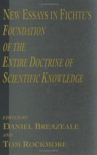 New Essays In Fichte's Foundation Of The Entire Doctrine OfScientific Knowledge (Hardback)