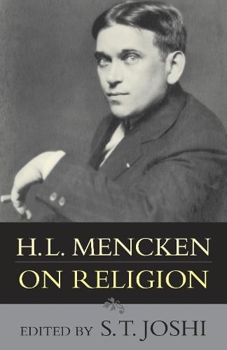 H.L. Mencken On Religion (Hardback)