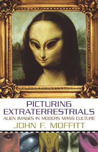 Picturing Extraterrestrials (Hardback)