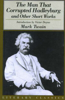The Man That Corrupted Hadleyburg (Paperback)