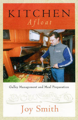 Kitchen Afloat: Galley Management and Meal Preparation (Paperback)