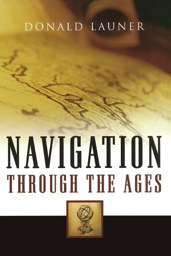 Navigation Through The Ages (Paperback)