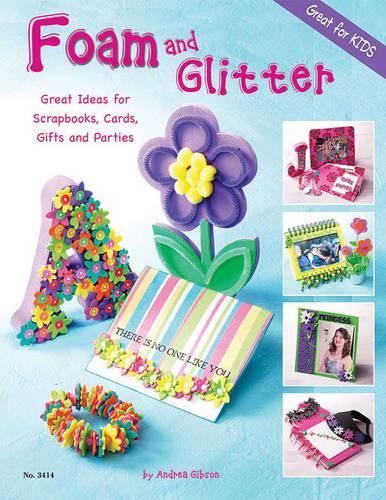 Foam and Glitter (Paperback)