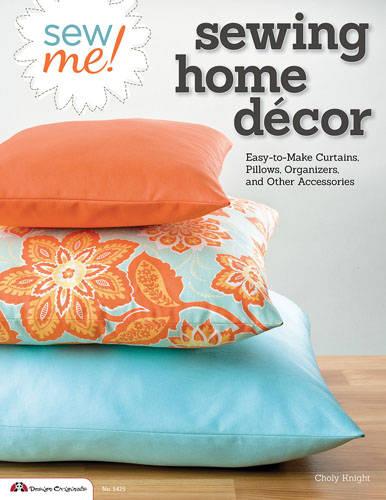 Sew Me! Sewing Home Decor (Paperback)