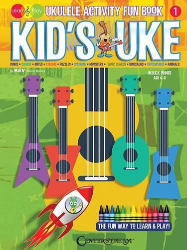 Kid's Uke: Ukulele Activity Fun Book - Kev's Learn & Play (Paperback)