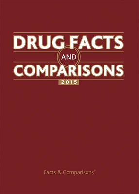 Drug Facts and Comparisons 2015 (Hardback)