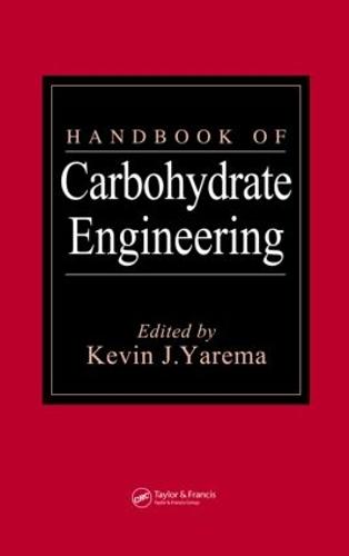 Handbook of Carbohydrate Engineering (Hardback)