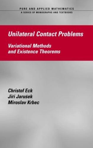 Unilateral Contact Problems: Variational Methods and Existence Theorems (Hardback)