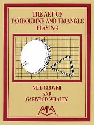 Art of Tambourine and Triangle Playing (Paperback)