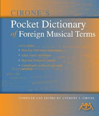 Cirone's Pocket Dictionary of Foreign Musical Terms (Paperback)