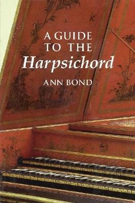 A Guide to the Harpsichord - Amadeus (Paperback)