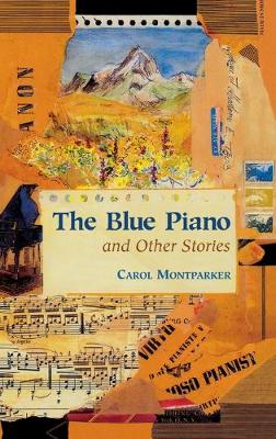 The Blue Piano and Other Stories (Hardback)