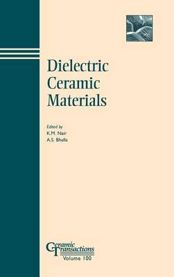 Dielectric Ceramic Materials - Ceramic Transactions Series (Hardback)