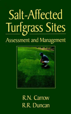 Salt-Affected Turfgrass Sites: Assessment and Management (Hardback)