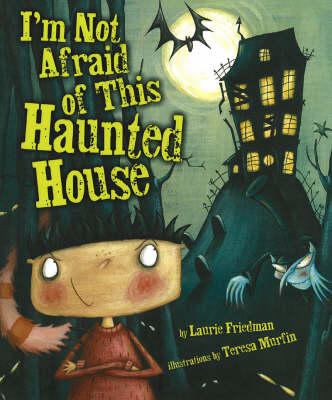 I'm Not Afraid Of This Haunted House (Hardback)