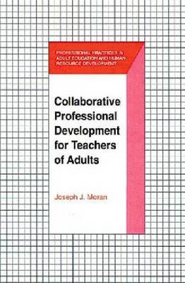 Collaborative Professional Development for Teachers of Adults (Hardback)