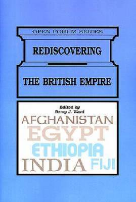 Rediscovering the British Empire (Paperback)