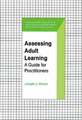 Assessing Adult Learning: a Guide for Practitioners (Paperback)