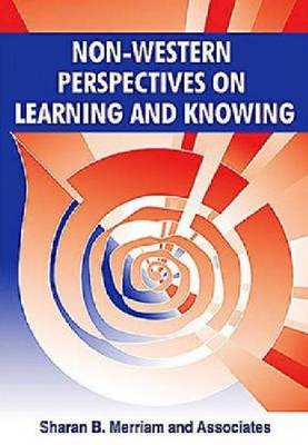 Non-Western Perspectives on Learning and Knowing (Hardback)