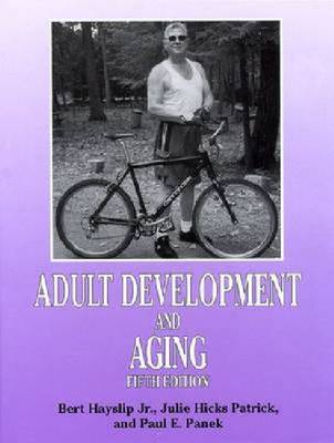 Adult Development and Aging: Fifth Edition (Hardback)