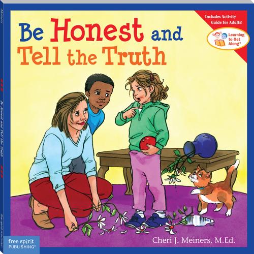 Be Honest and Tell the Truth - Learning to Get Along® (Paperback)